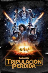 Star Wars Skeleton Crew: Viaje a lo desconocido: Temporada 1